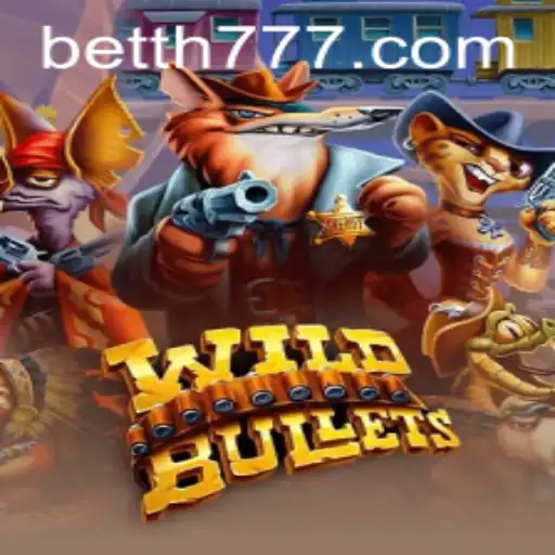 WildBullets: An Epic Gaming Adventure with Code TH777